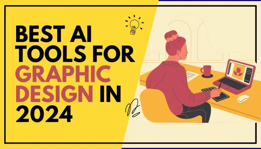 Top 5 Best AI Tools for Graphic Design in 2024