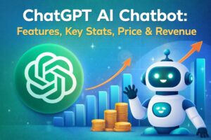 ChatGPT AI Chatbot: Features, Key Stats, Price & Revenue in 2026