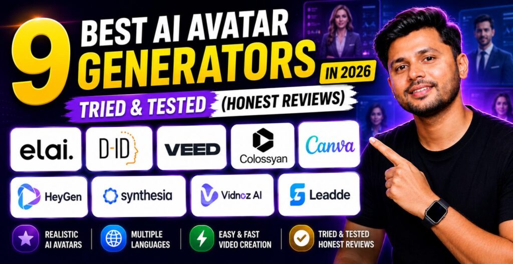 9 Best AI Avatar Generators in 2026: Tried & Tested (Honest Reviews)